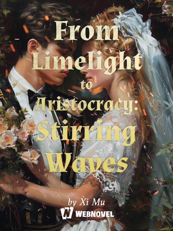 From Limelight to Aristocracy: Stirring Waves icon