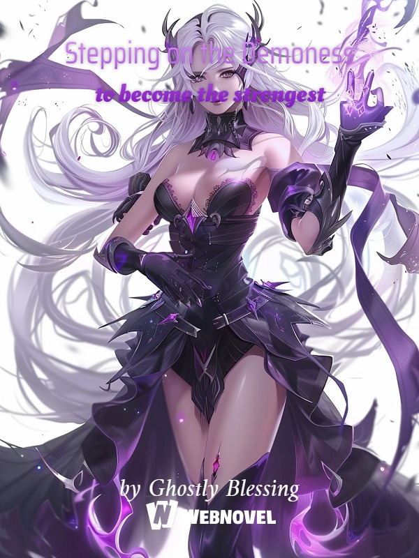 Stepping on the Demoness to become the strongest icon