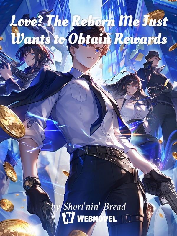Love? The Reborn Me Just Wants to Obtain Rewards icon