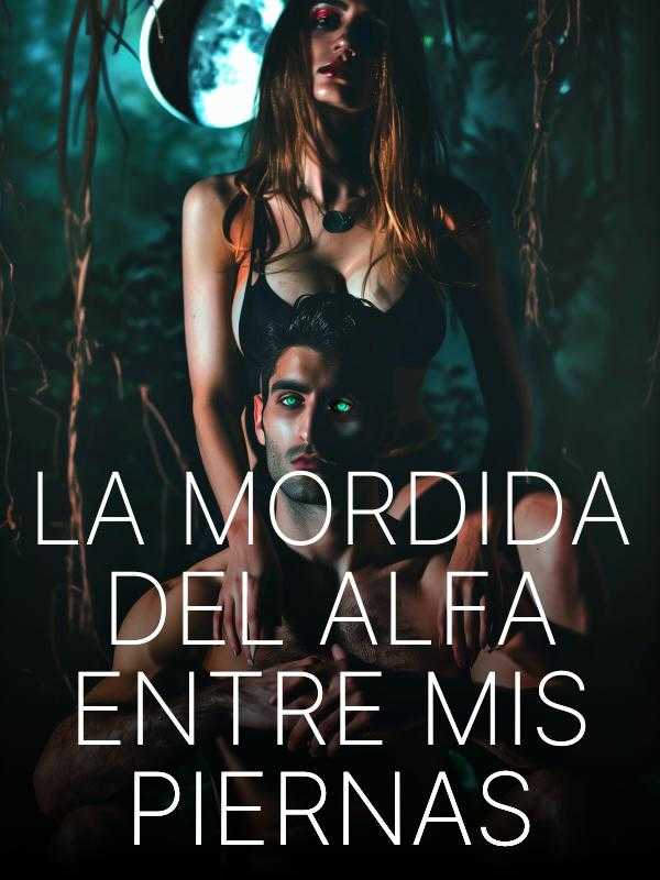 La Mordida del Alfa Entre Mis Piernas icon