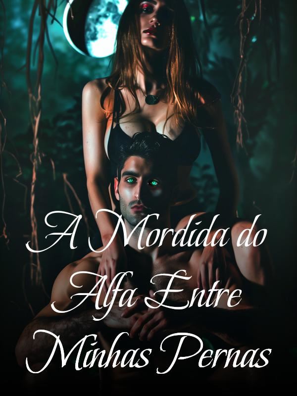 A Mordida do Alfa Entre Minhas Pernas icon