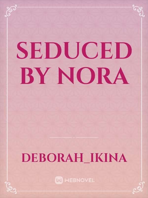 SEDUCED BY NORA icon