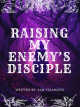 Raising My Enemy's Disciple icon