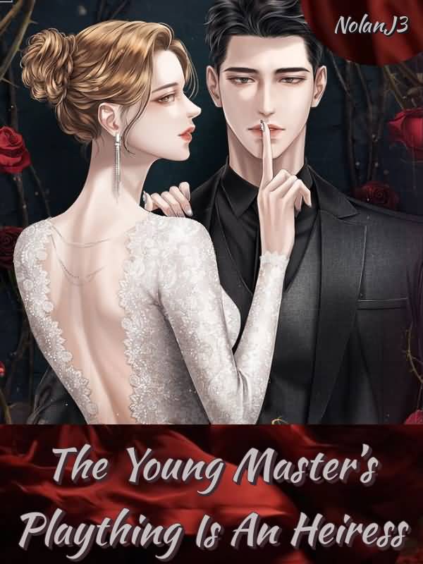 The Young Master's Plaything Is An Heiress icon