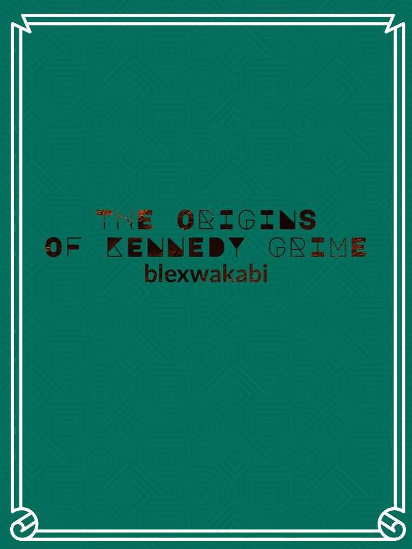 The adventures of Kennedy Grime: Origins of Kennedy Grime. icon