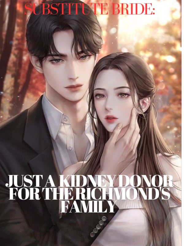 Substitute bride: Just A Kidney Donor For The Richmond's Family icon
