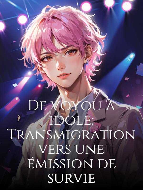 De voyou à idole : Transmigration vers une émission de survie icon