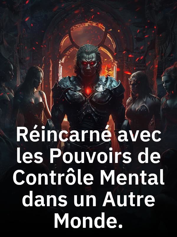 Réincarné avec les Pouvoirs de Contrôle Mental dans un Autre Monde. icon