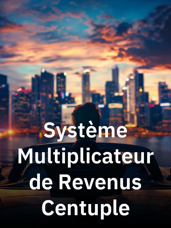 Système Multiplicateur de Revenus Centuple icon