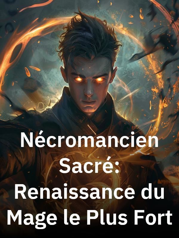 Nécromancien Sacré : Renaissance du Mage le Plus Fort icon