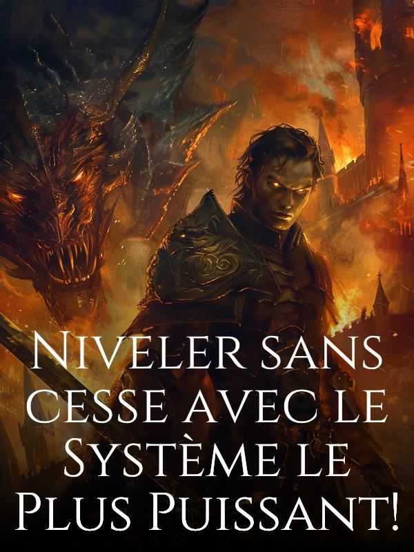 Niveler sans cesse avec le Système le Plus Puissant ! icon