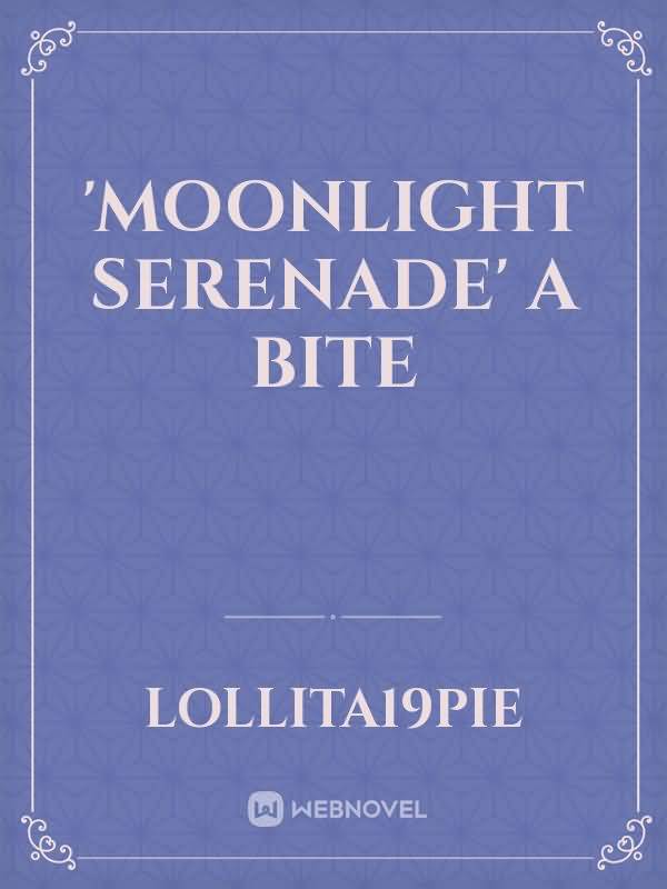 'Moonlight Serenade'  A bite icon