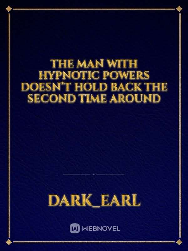 The Man with Hypnotic Powers Doesn’t Hold Back the Second Time Around icon
