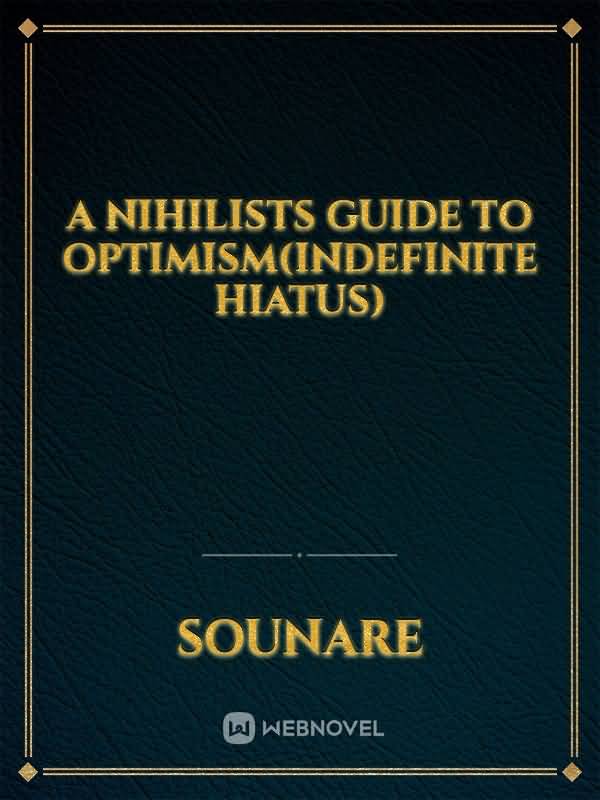 A Nihilist's Guide to Optimism icon