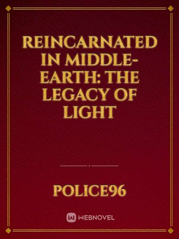 Reincarnated in Middle-Earth: The Legacy of Light icon