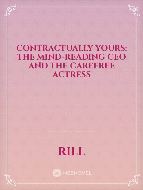 Contractually Yours: The Mind-Reading CEO and the Carefree Actress icon