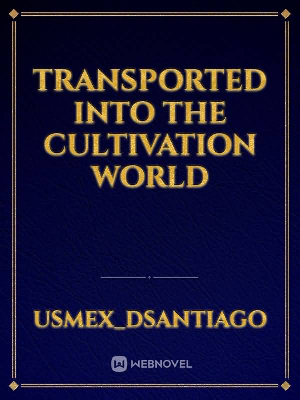 Transported into the cultivation world icon