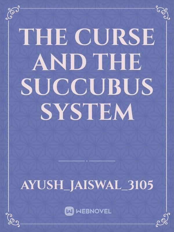 THE CURSE AND THE  SUCCUBUS SYSTEM icon