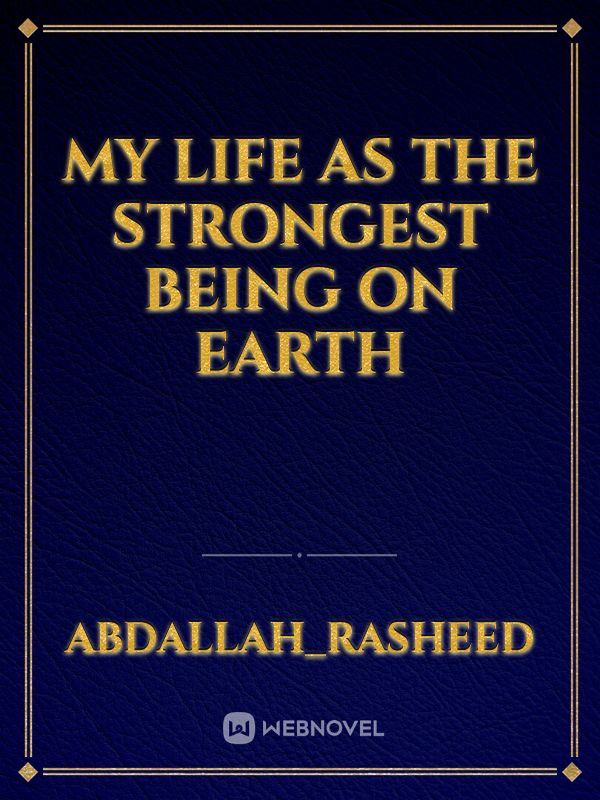 My life as the strongest being on earth icon