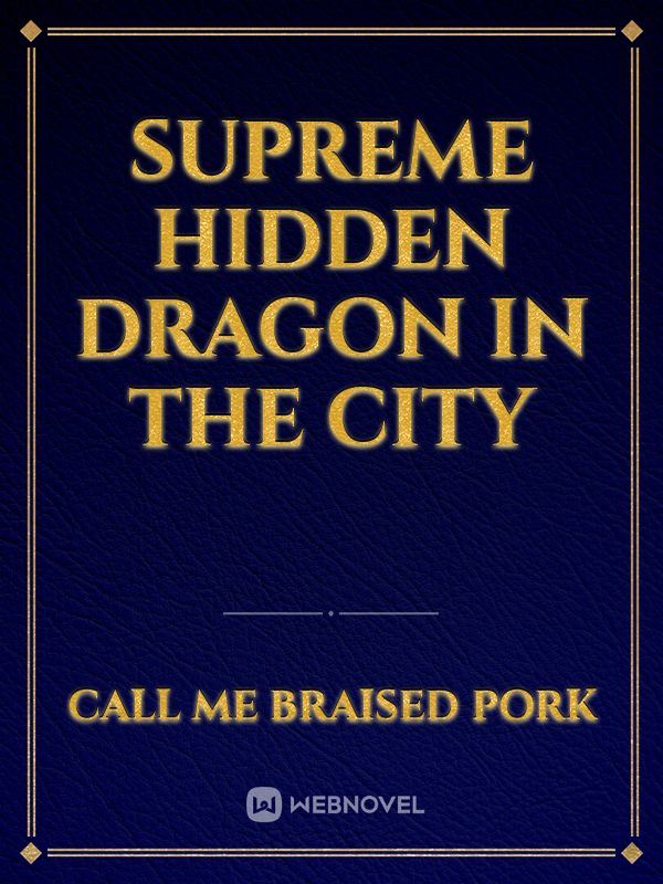Supreme Hidden Dragon in the City icon