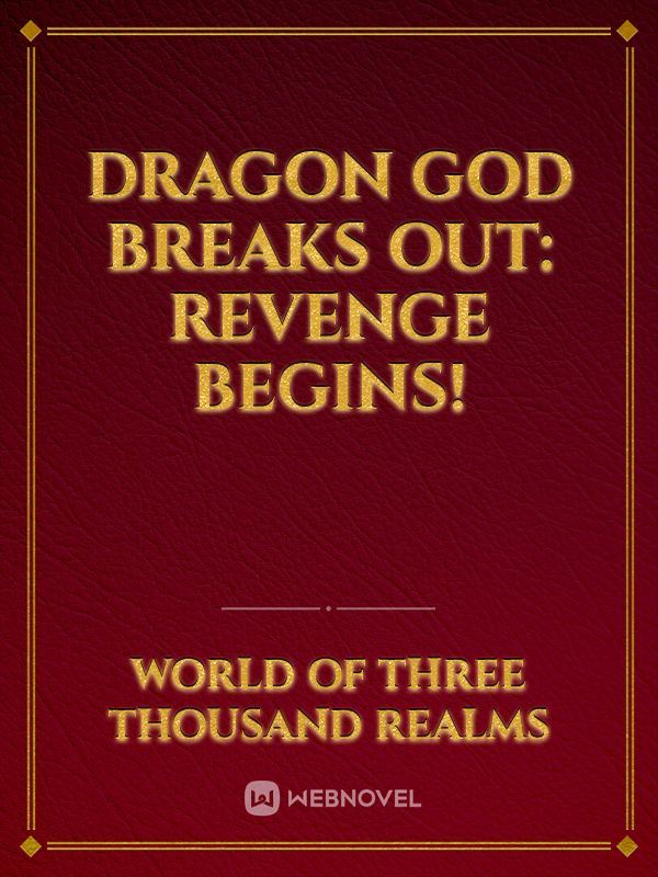 Dragon God Leave the Jail: Revenge Begins! icon