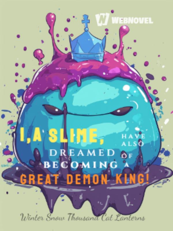 I, a Slime, have also dreamed of becoming a great Demon King! icon