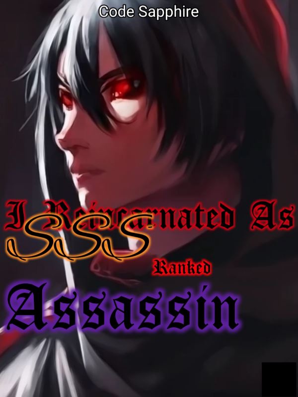 I Reincarnated As An SSS Ranked Assassin icon