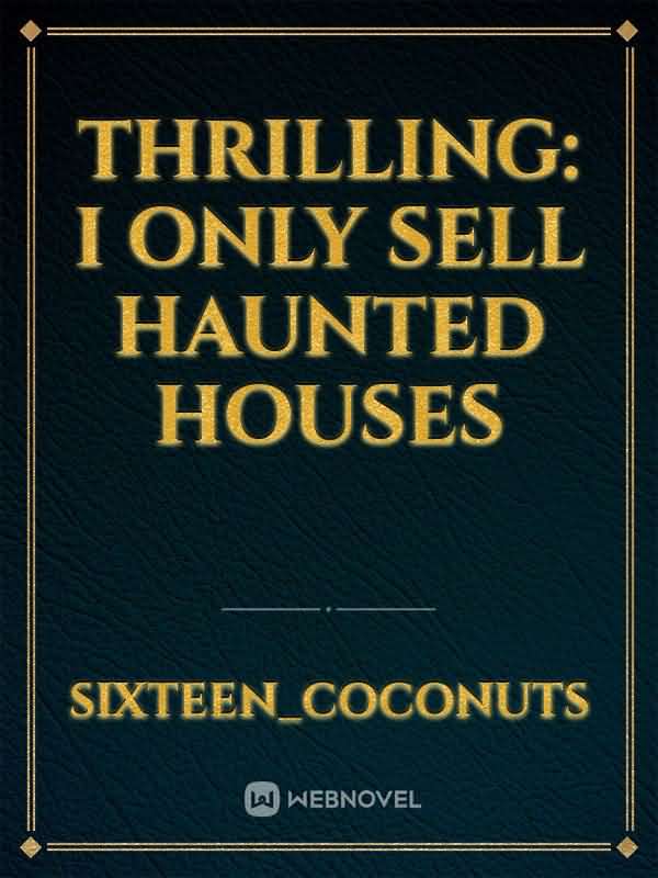 Thrilling: I only sell haunted houses icon