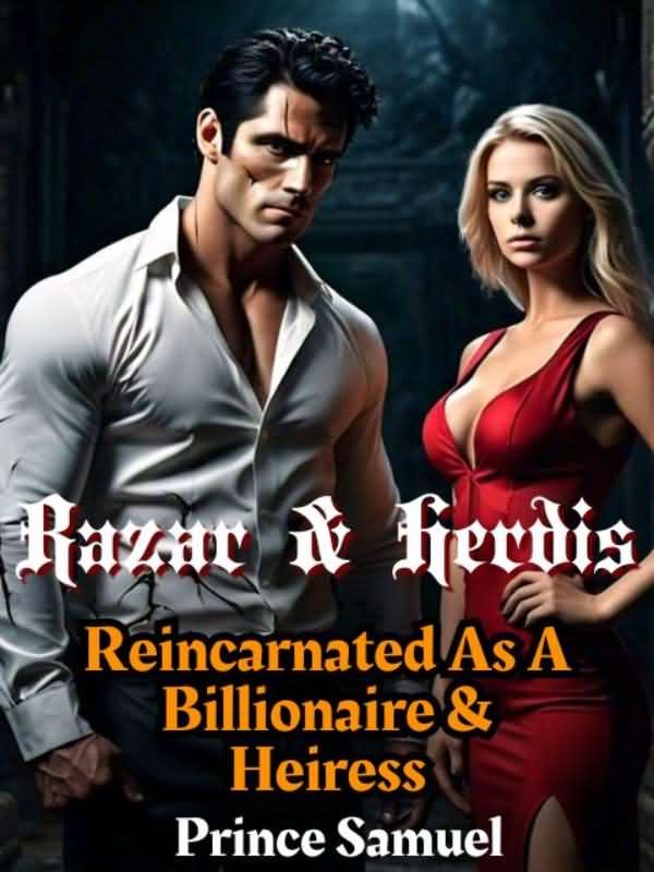 Razar & Herdis Recincarnated As A Billionaire & Heiress icon