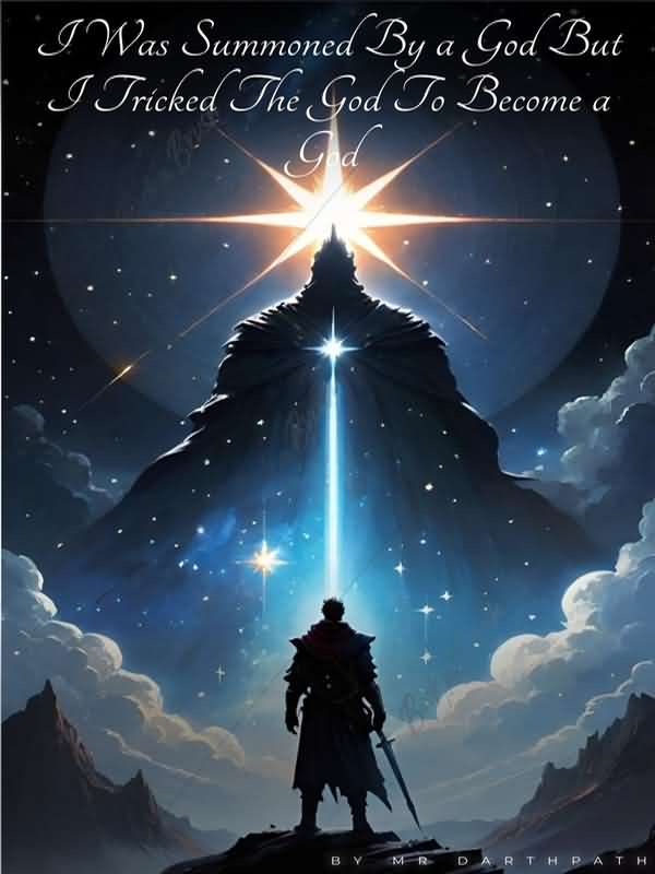 I Was Summoned By a God But I Tricked The God To Become a God icon