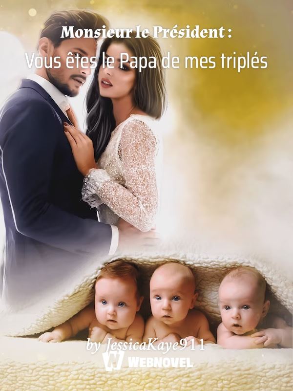 Monsieur le Président: Vous êtes le Papa de mes triplés icon
