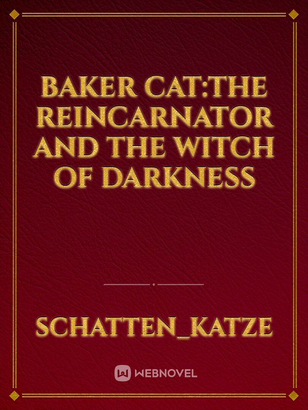 Baker Cat:The Reincarnator And The Witch Of Darkness icon