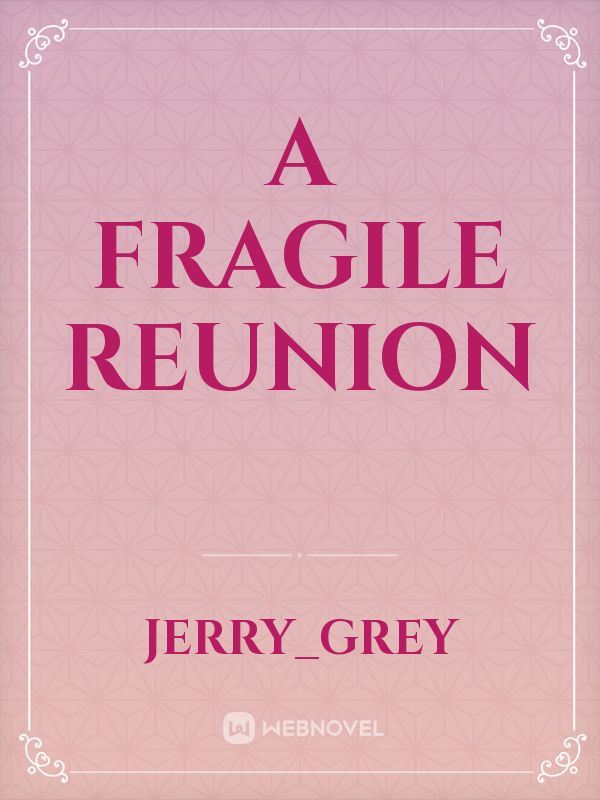 A Fragile Reunion icon