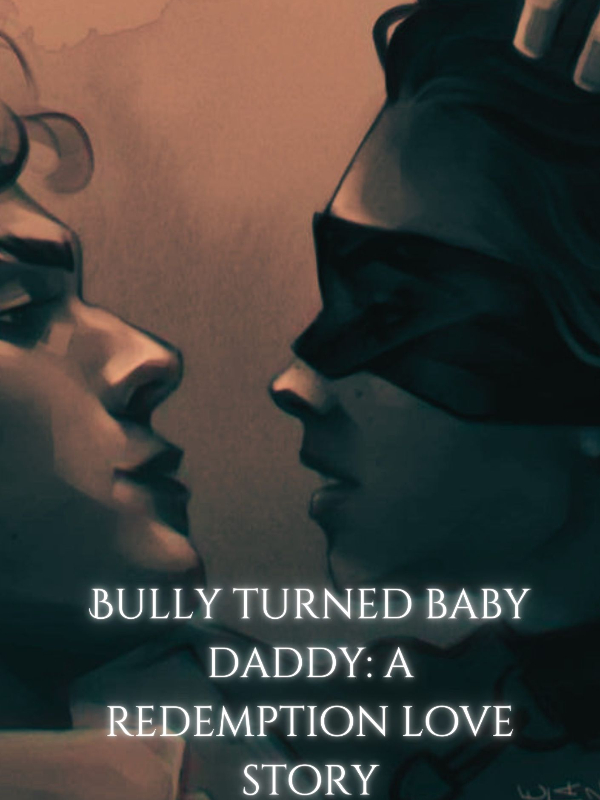 Bully Turned Babydaddy: A Reedeming Love icon