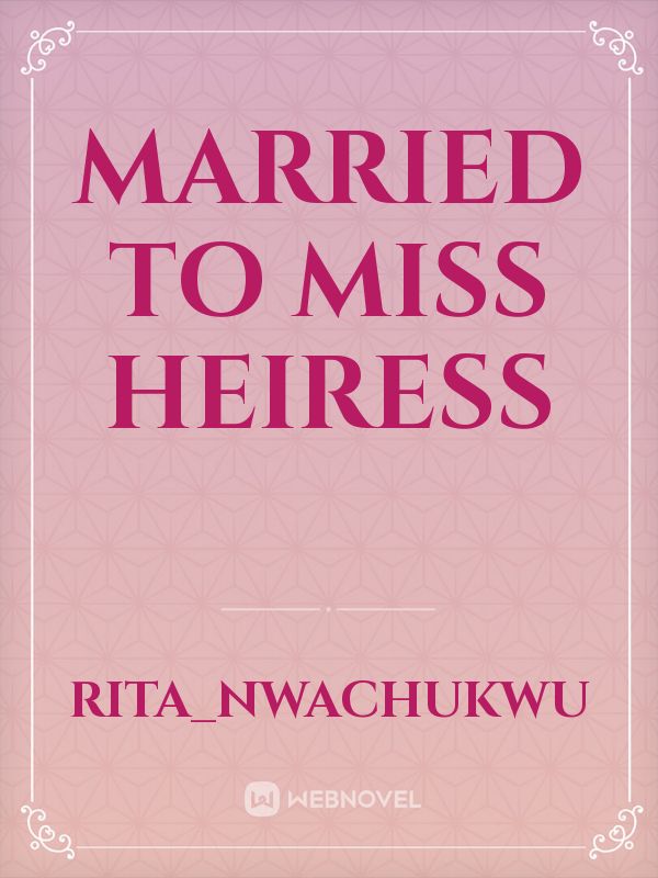 married to miss heiress icon