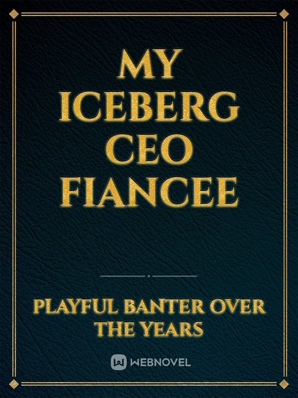 My Iceberg CEO Fiancee icon