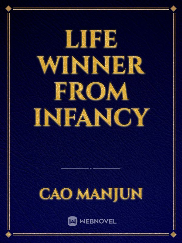 Becoming a life winner from infancy icon