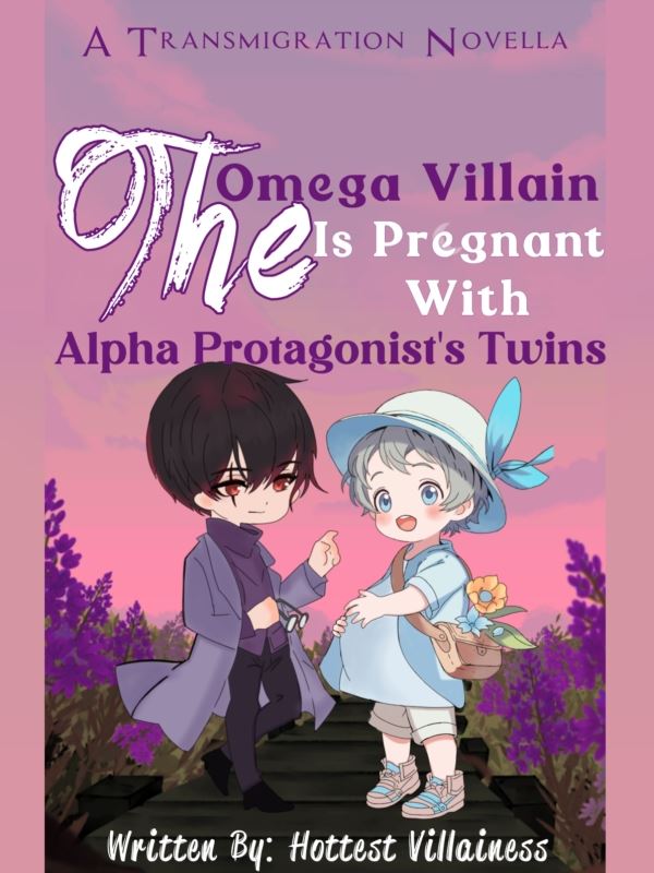 The Omega Villain Is Pregnant With The Alpha Protagonist's Twins icon