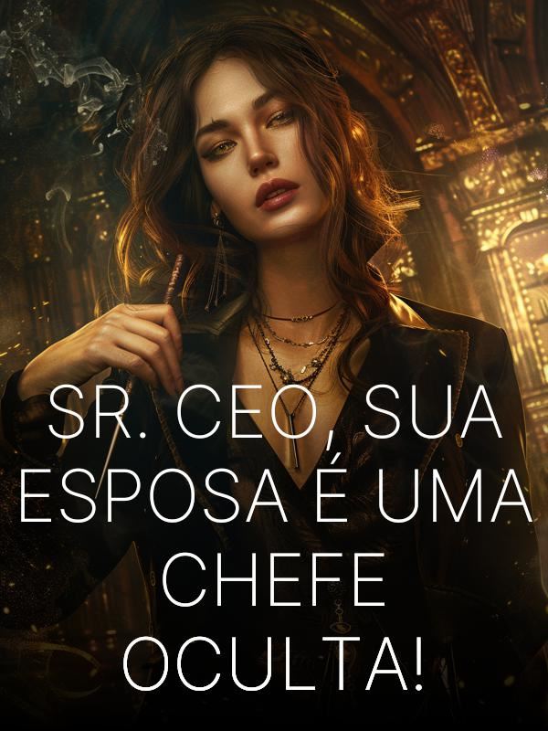 Sr. CEO, Sua Esposa é uma CHEFE Oculta! icon