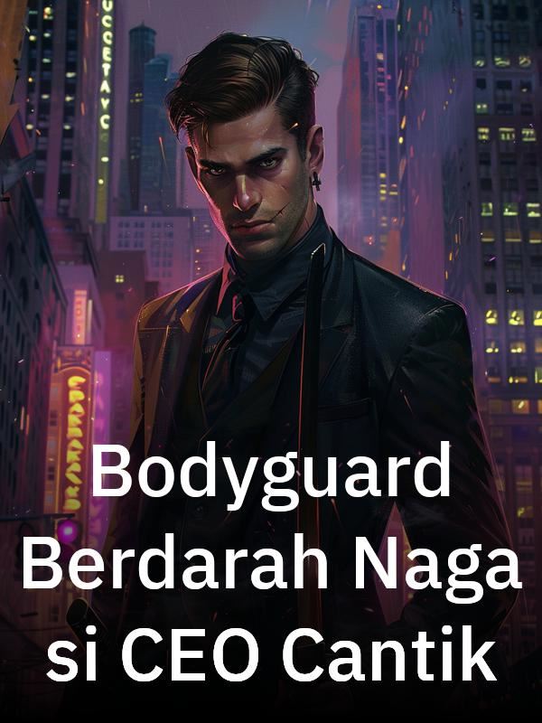 Bodyguard Berdarah Naga si CEO Cantik icon