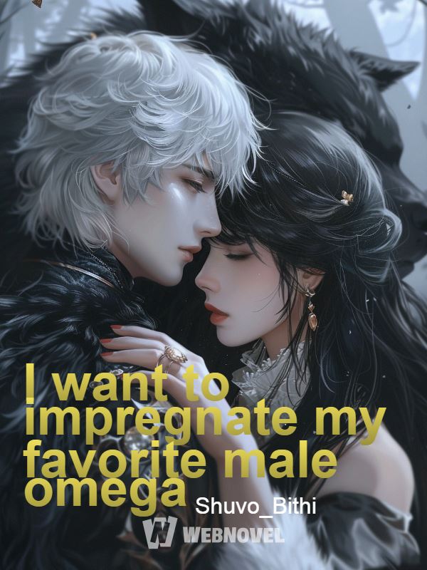 I want to impregnate my favorite male omega icon