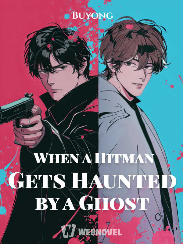 When a Hitman Gets Haunted by a Ghost