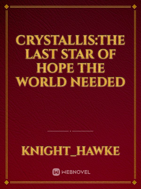 Crystallis:The Last Star of Hope The World Needed icon