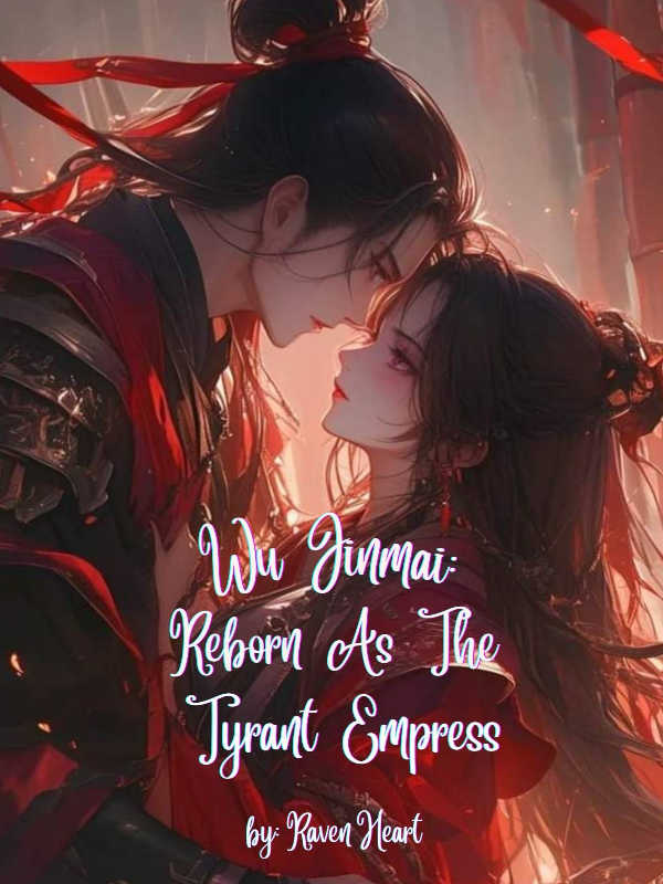 Wu Jinmai: Reborn As The Tyrant Empress icon