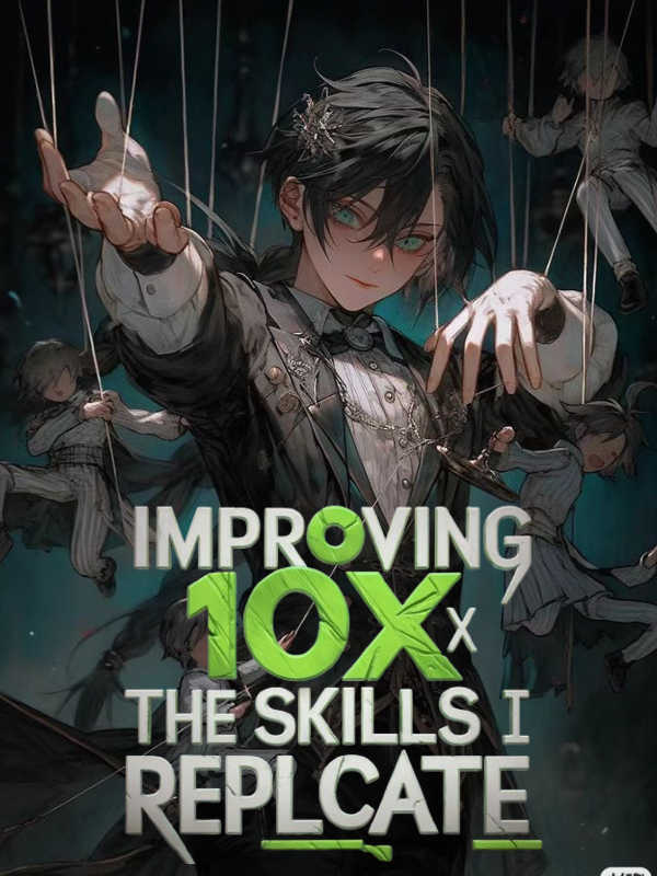 Improving 10x The Skills I Replicate icon
