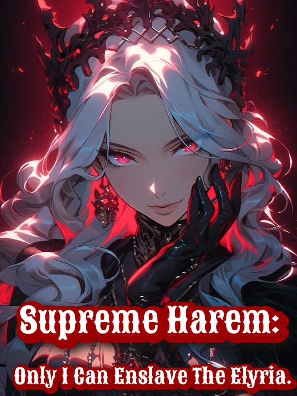 Supreme Harem: Only I Can Enslave The Elyria icon