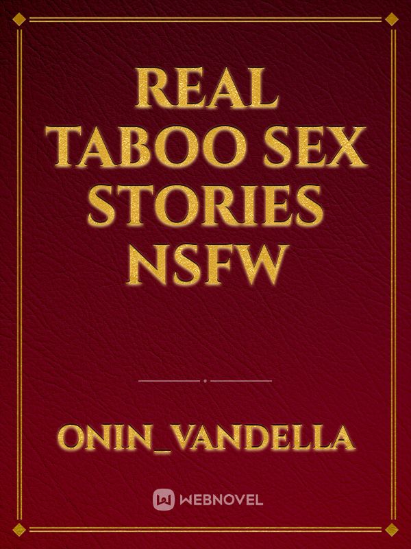 real taboo sex stories NSFW icon