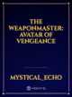 The WeaponMaster: Avatar of Vengeance icon