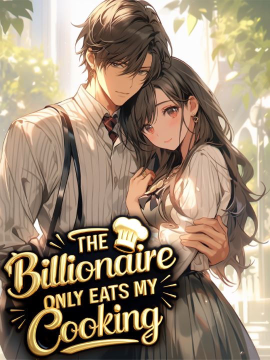 The Billionaire Only Eats My Cooking icon