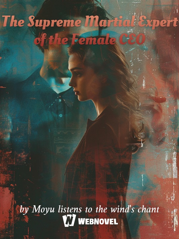The Supreme Martial Expert of the Female CEO icon